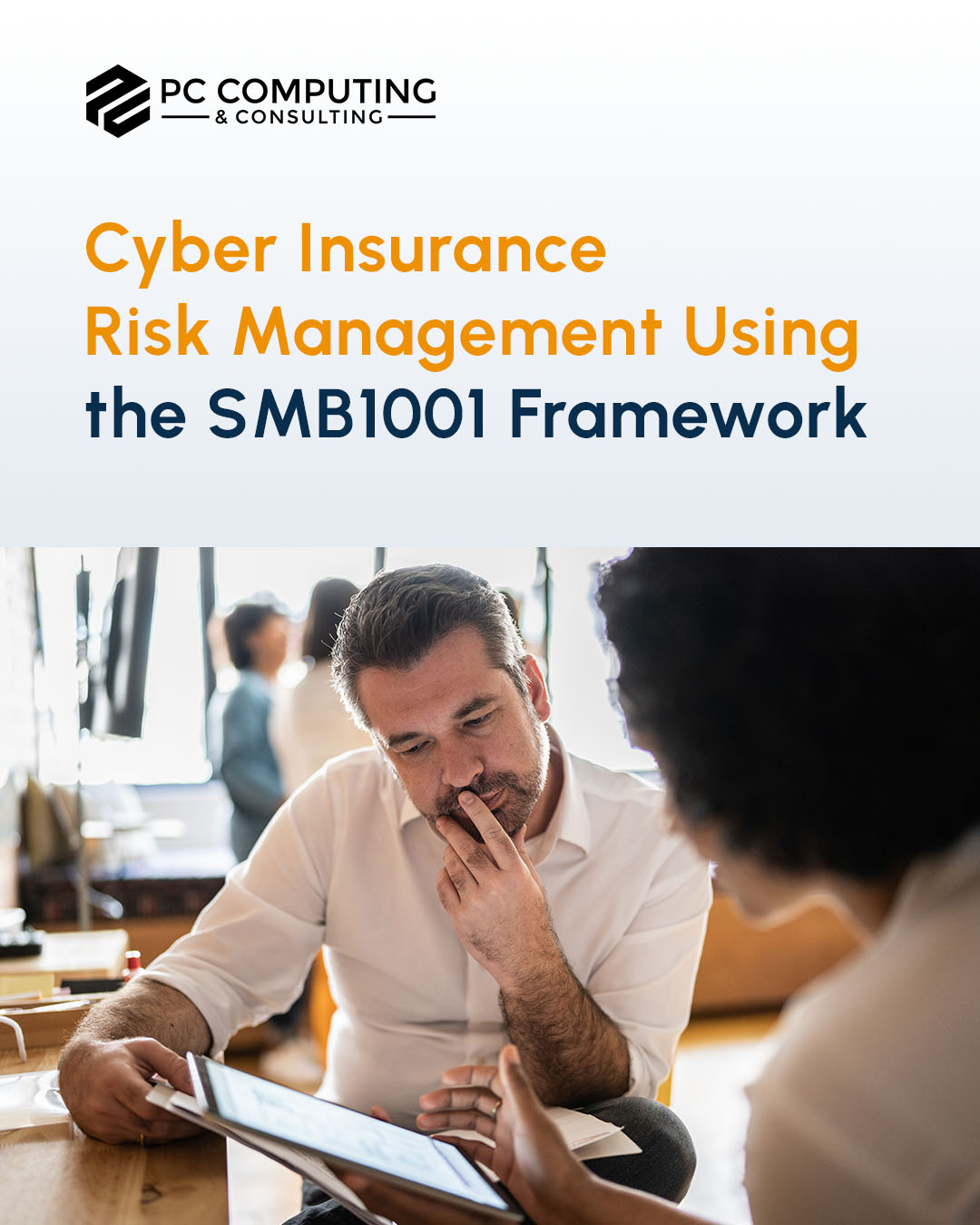 Cyber Insurance Risk Management Using the SMB1001 Framework | PC Computing